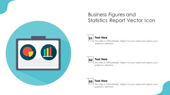 Business Figures And Statistics Report Vector Icon Ppt PowerPoint Presentation Show Portfolio PDF