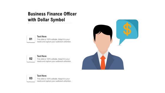 Business Finance Officer With Dollar Symbol Ppt PowerPoint Presentation Layouts Slideshow PDF