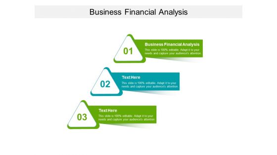 Business Financial Analysis Ppt PowerPoint Presentation Show Clipart Images Cpb