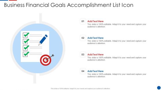 Business Financial Goals Accomplishment List Icon Ppt PowerPoint Presentation Gallery Inspiration PDF