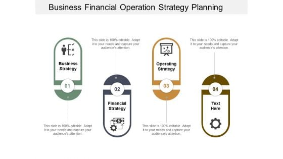 Business Financial Operation Strategy Planning Ppt Powerpoint Presentation Icon Graphics Pictures