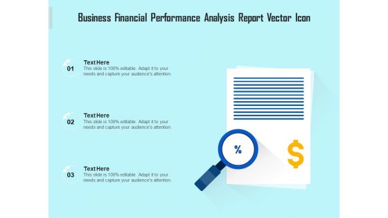 Business Financial Performance Analysis Report Vector Icon Ppt PowerPoint Presentation File Model PDF