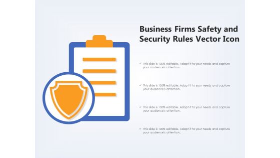 Business Firms Safety And Security Rules Vector Icon Ppt PowerPoint Presentation Gallery Maker PDF