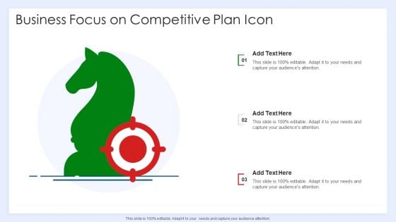 Business Focus On Competitive Plan Icon Professional PDF