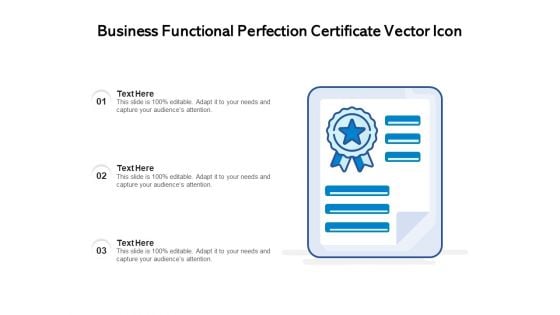 Business Functional Perfection Certificate Vector Icon Ppt PowerPoint Presentation Gallery Introduction PDF