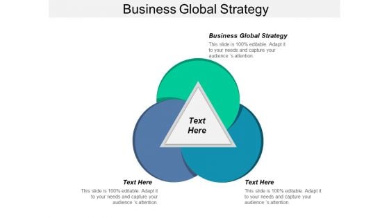 Business Global Strategy Ppt PowerPoint Presentation File Example File