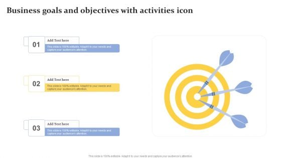 Business Goals And Objectives With Activities Icon Summary PDF