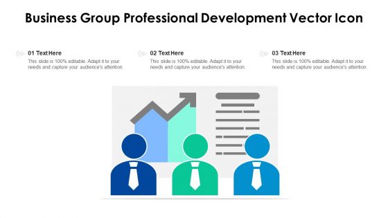 Business Group Professional Development Vector Icon Ppt PowerPoint Presentation File Infographics PDF