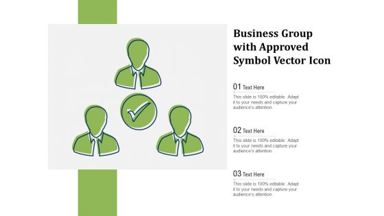 Business Group With Approved Symbol Vector Icon Ppt PowerPoint Presentation Styles Display PDF