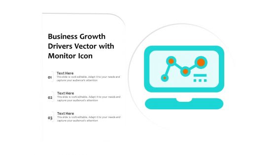 Business Growth Drivers Vector With Monitor Icon Ppt PowerPoint Presentation File Show PDF