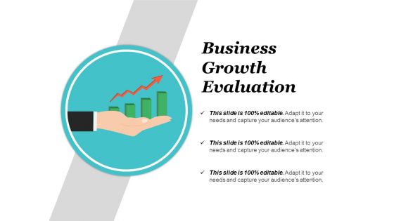 Business Growth Evaluation Ppt PowerPoint Presentation Styles Clipart