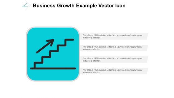 Business Growth Example Vector Icon Ppt PowerPoint Presentation Pictures Elements