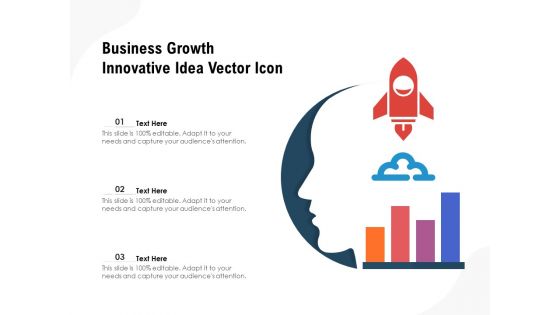Business Growth Innovative Idea Vector Icon Ppt PowerPoint Presentation Gallery Layout PDF