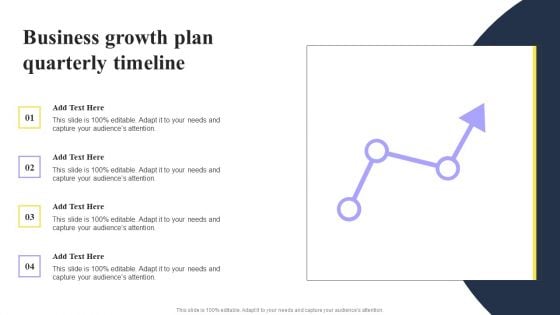 Business Growth Plan Quarterly Timeline Ppt PowerPoint Presentation Show PDF