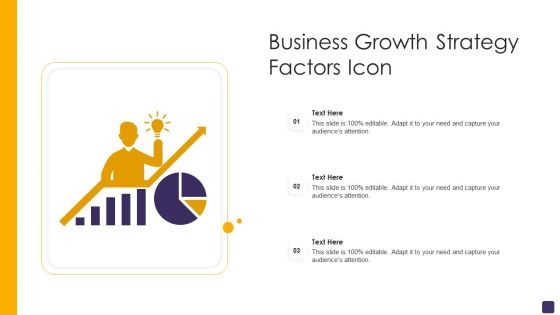 Business Growth Strategy Factors Icon Elements PDF