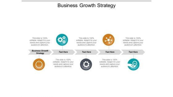 Business Growth Strategy Ppt PowerPoint Presentation Ideas Deck Cpb
