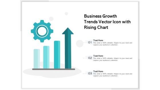 Business Growth Trends Vector Icon With Rising Chart Ppt PowerPoint Presentation Gallery Designs PDF