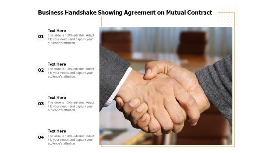 Business Handshake Showing Agreement On Mutual Contract Ppt PowerPoint Presentation Inspiration Slide Portrait PDF