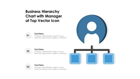 Business Hierarchy Chart With Manager At Top Vector Icon Ppt PowerPoint Presentation Icon Infographics PDF