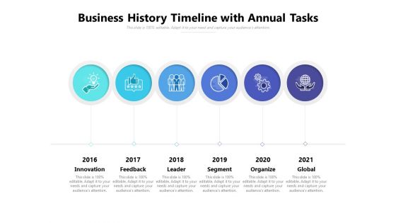 Business History Timeline With Annual Tasks Ppt PowerPoint Presentation Gallery Visuals PDF