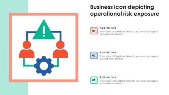 Business Icon Depicting Operational Risk Exposure Ppt Outline Clipart PDF