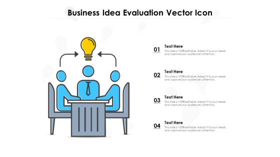 Business Idea Evaluation Vector Icon Ppt PowerPoint Presentation Pictures Backgrounds