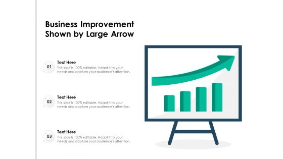 Business Improvement Shown By Large Arrow Ppt PowerPoint Presentation Gallery Smartart PDF