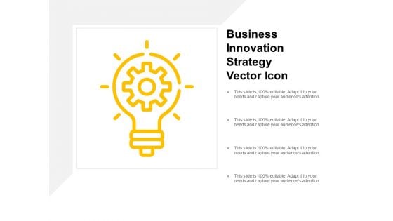 Business Innovation Strategy Vector Icon Ppt PowerPoint Presentation Pictures Example