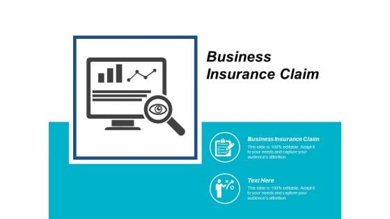 Business Insurance Claim Ppt PowerPoint Presentation Infographics Smartart