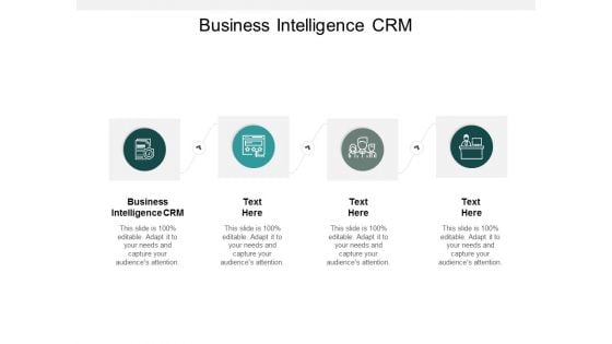 Business Intelligence CRM Ppt PowerPoint Presentation Professional Graphics Tutorials Cpb