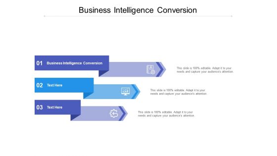 Business Intelligence Conversion Ppt PowerPoint Presentation Model Graphic Images Cpb Business Intelligence Conversion Ppt PowerPoint Presentation Model Graphic Images Cpb