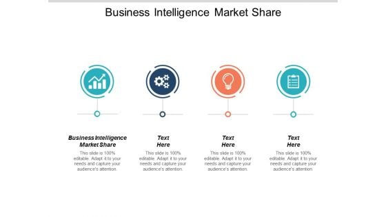 Business Intelligence Market Share Ppt PowerPoint Presentation Outline Good Cpb