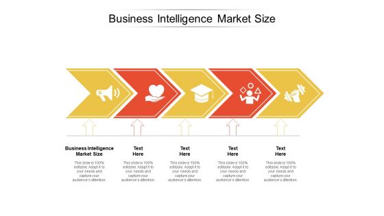 Business Intelligence Market Size Ppt PowerPoint Presentation Infographics Template Cpb