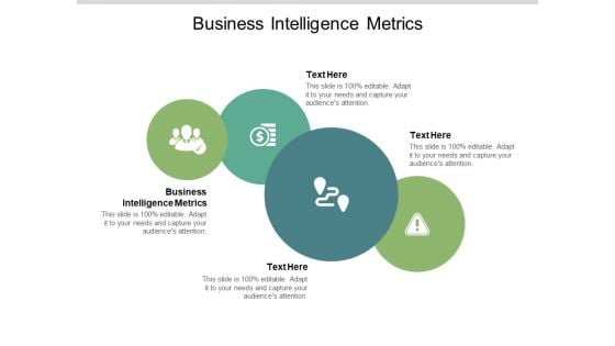 Business Intelligence Metrics Ppt PowerPoint Presentation Pictures Layouts Cpb