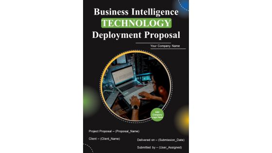 Business Intelligence Technology Deployment Proposal Example Document Report Doc Pdf Ppt
