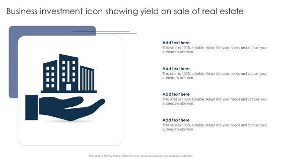 Business Investment Icon Showing Yield On Sale Of Real Estate Ppt PowerPoint Presentation Professional Portfolio PDF