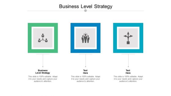 Business Level Strategy Ppt PowerPoint Presentation Slides Graphics Cpb