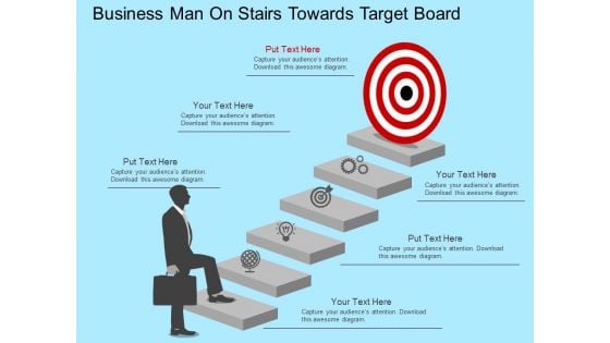 Business Man On Stairs Towards Target Board Powerpoint Template