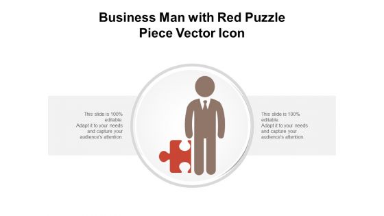 Business Man With Red Puzzle Piece Vector Icon Ppt PowerPoint Presentation Ideas Slides PDF