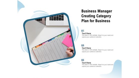 Business Manager Creating Category Plan For Business Ppt PowerPoint Presentation File Pictures PDF