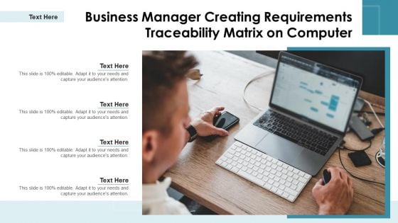 Business Manager Creating Requirements Traceability Matrix On Computer Ppt Ideas Portrait PDF