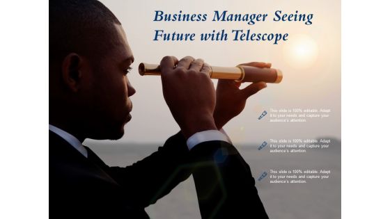 Business Manager Seeing Future With Telescope Ppt PowerPoint Presentation Outline Microsoft