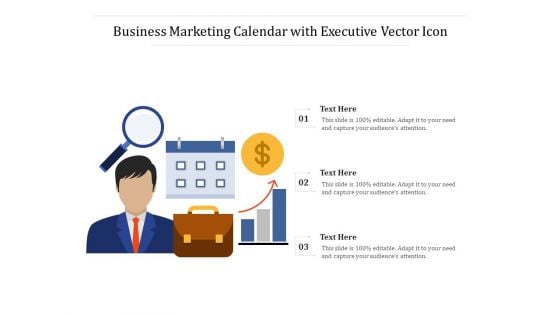 Business Marketing Calendar With Executive Vector Icon Ppt PowerPoint Presentation File Ideas PDF