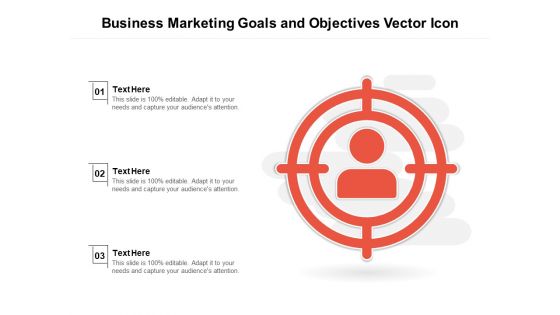 Business Marketing Goals And Objectives Vector Icon Ppt PowerPoint Presentation File Graphics Download PDF