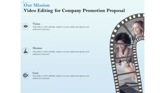 Business Marketing Video Making Our Mission Video Editing For Company Promotion Proposal Rules PDF