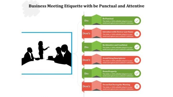 Business Meeting Etiquette With Be Punctual And Attentive Ppt PowerPoint Presentation File Introduction PDF