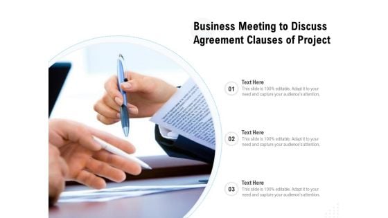 Business Meeting To Discuss Agreement Clauses Of Project Ppt PowerPoint Presentation File Visual Aids PDF