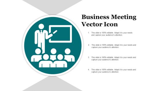 Business Meeting Vector Icon Ppt PowerPoint Presentation Outline Graphics