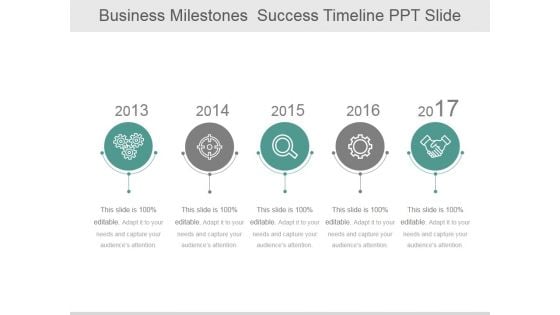 Business Milestones Success Timeline Ppt PowerPoint Presentation Picture