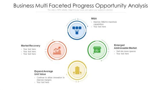 Business Multi Faceted Progress Opportunity Analysis Inspiration PDF